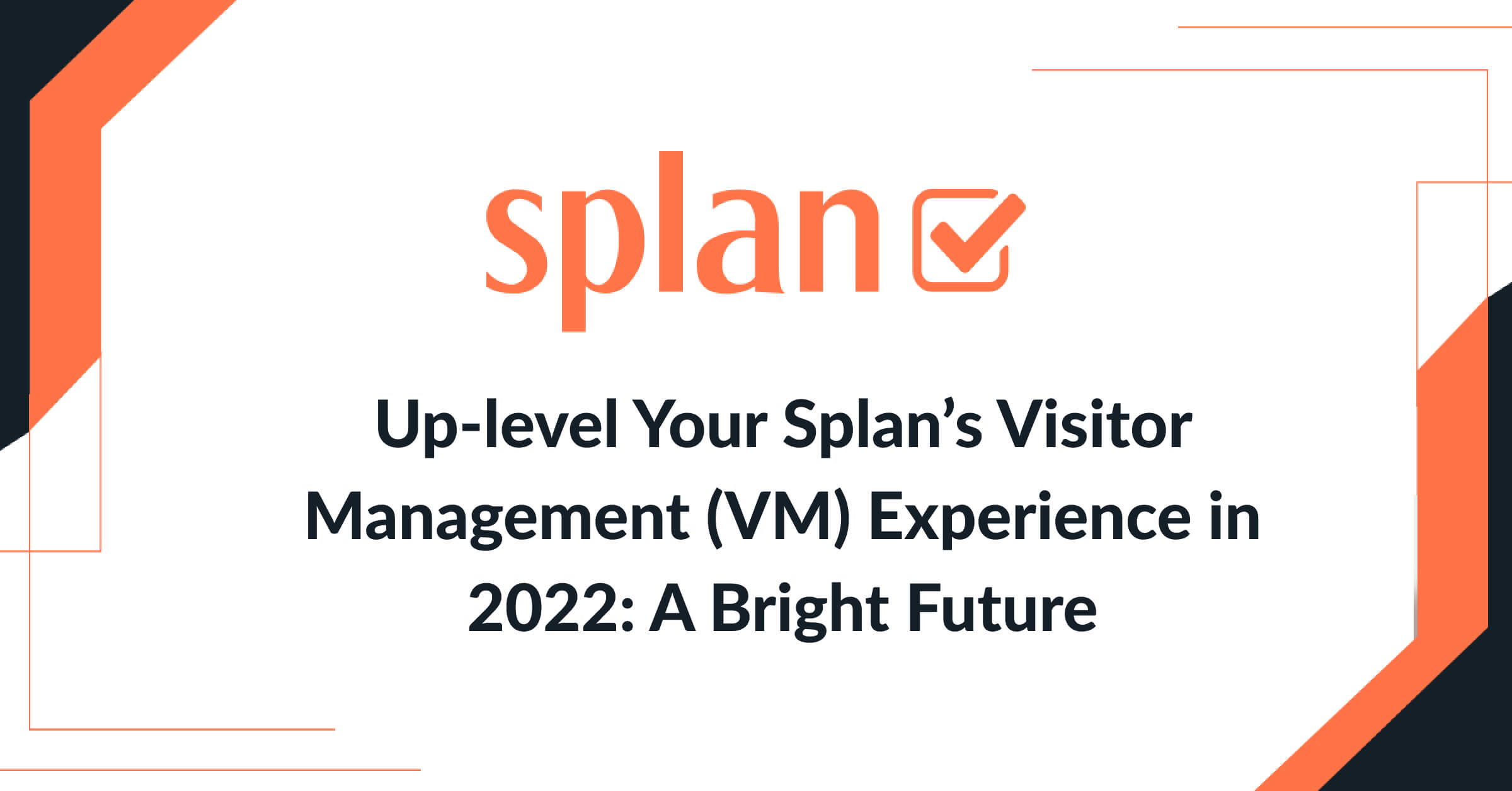 Splan Up level visitor management
